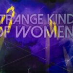 Strange Kind of Women
